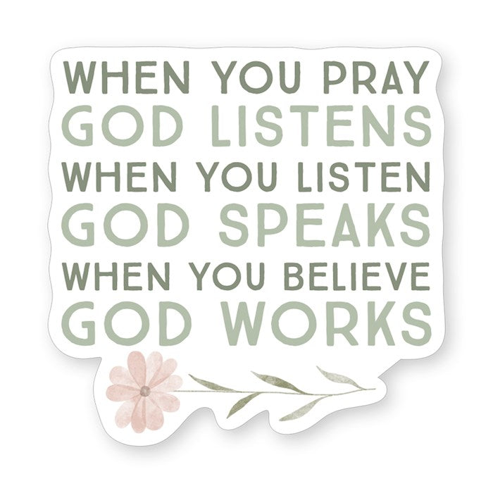 Sticker-When You Pray God (2.5" X 3.5")