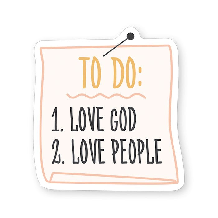 Sticker-To Do Love God (2.5" X 3.5")