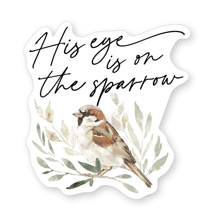 Sticker-Eye On The Sparrow (2.5" X 3.5")