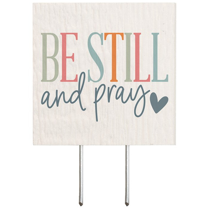 Plant Thoughts-Be Still And Pray (4"X 5.75")