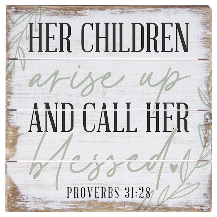 Perfect Pallet Petite-Her Children Arise Up (6" X 6")
