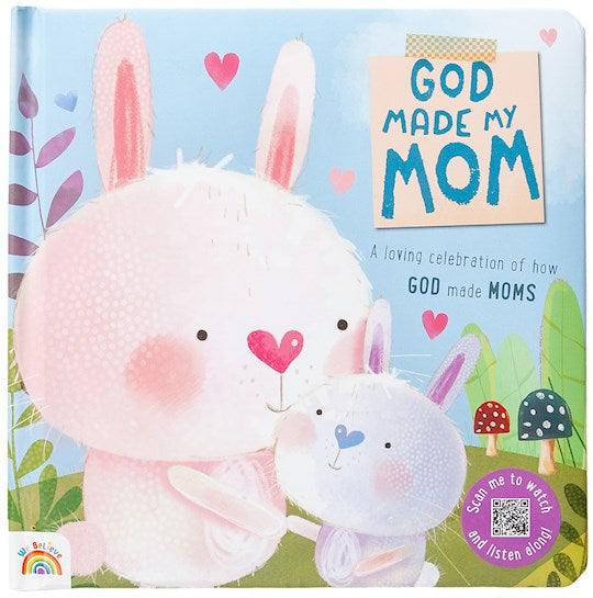 God Made My Mom-Padded Board Book