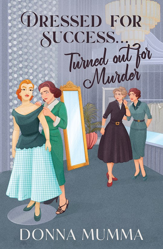 Dressed for Success...Turned Out for Murder