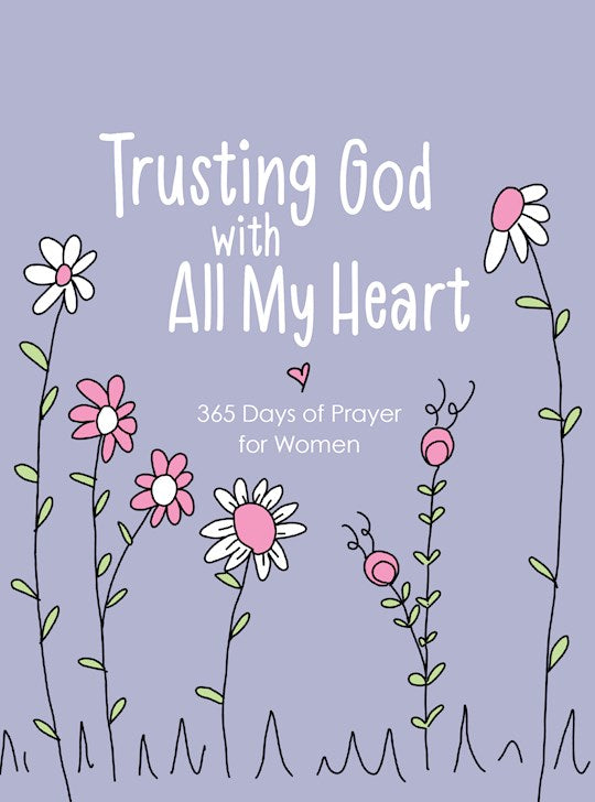 Trusting God with All My Heart