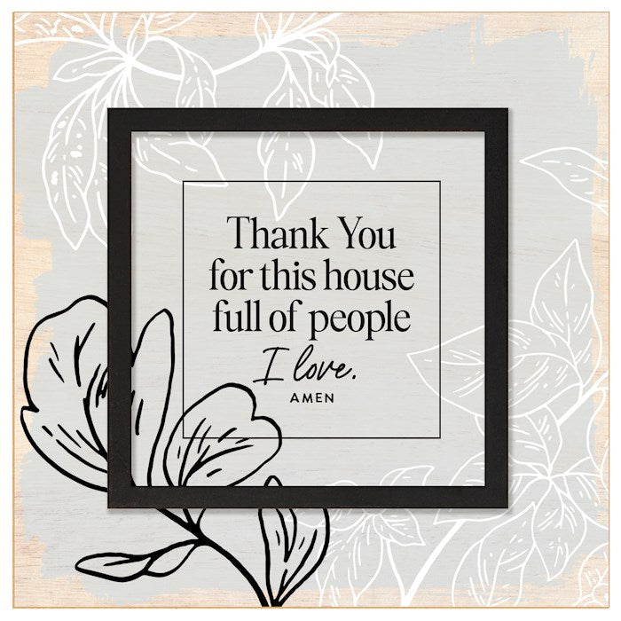 Plaque-Layered Grace-Thank You For The House (6" x 6")