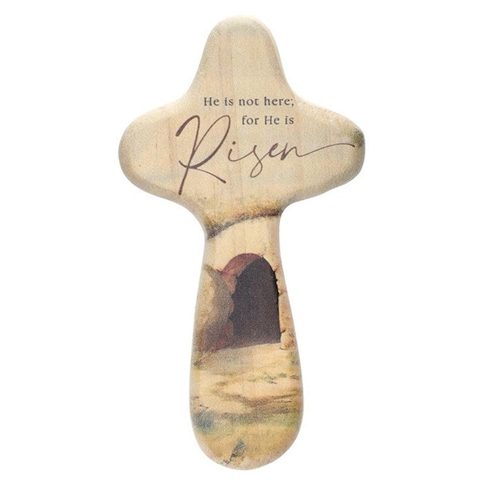 Handheld Cross-He Is Not Here; For He Is Risen