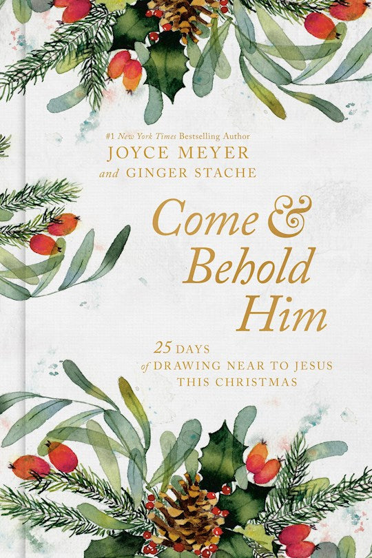 Come and Behold Him