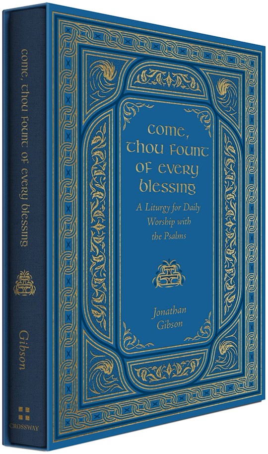 Come Thou Fount Of Every Blessing