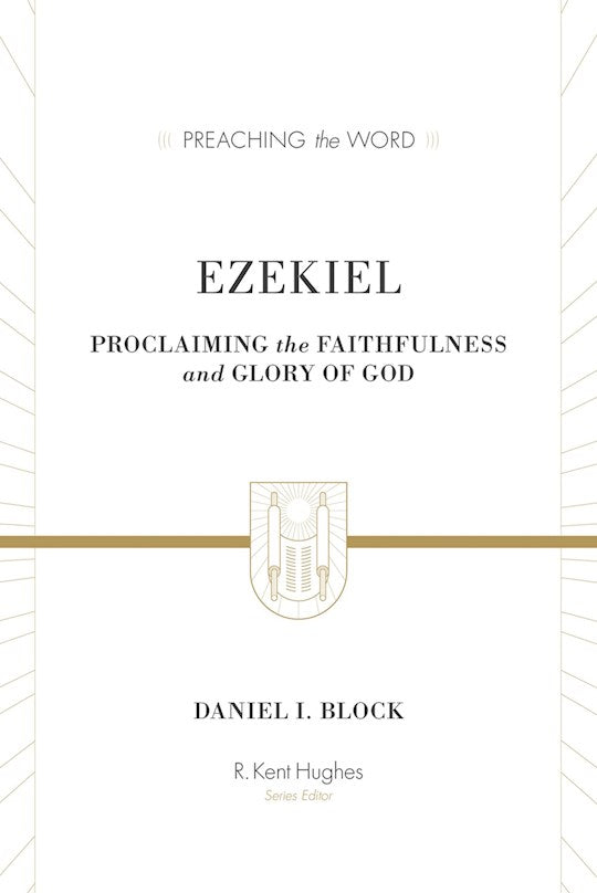 Ezekiel (Preaching The Word)
