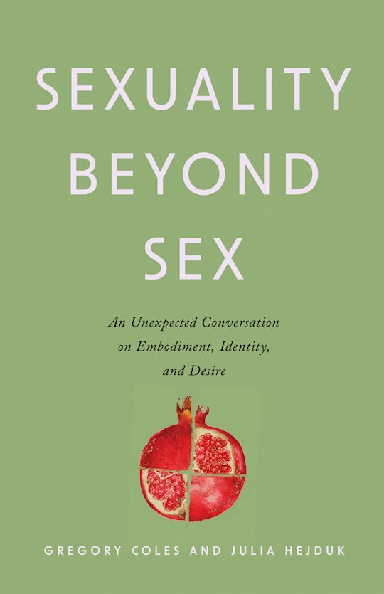 Sexuality Beyond Sex