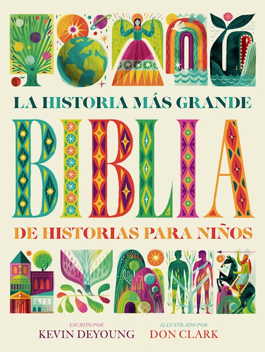 La Historia mas grande: Biblia de historias para ninos (The Biggest Story Bible Storybook)