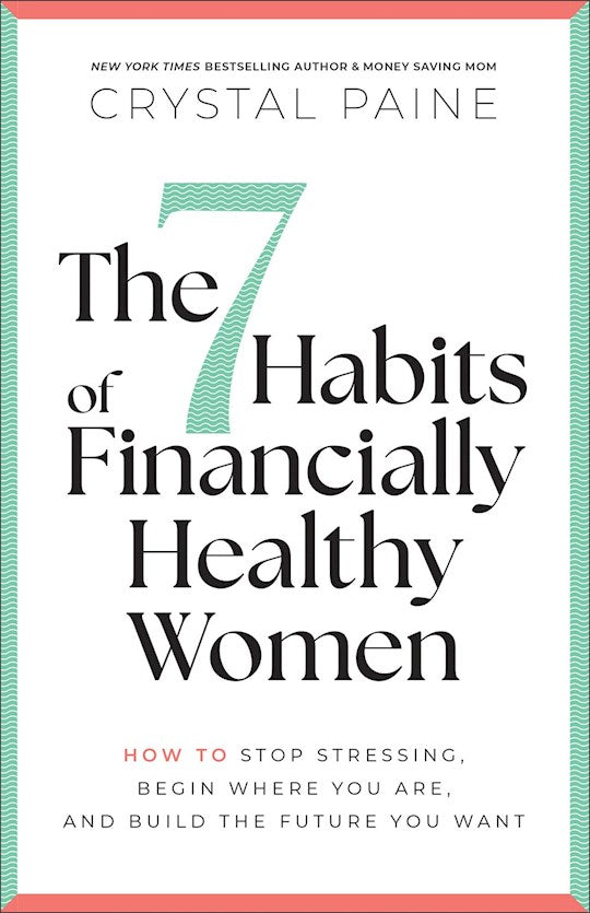 The 7 Habits Of Financially Healthy Women