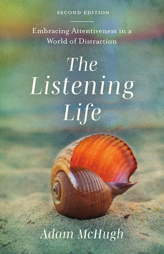 The Listening Life