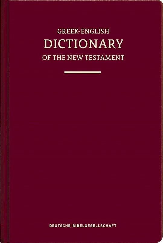 A Concise Greek-English Dictionary Of The New Testament (NA29/UBS6)-Hardcover