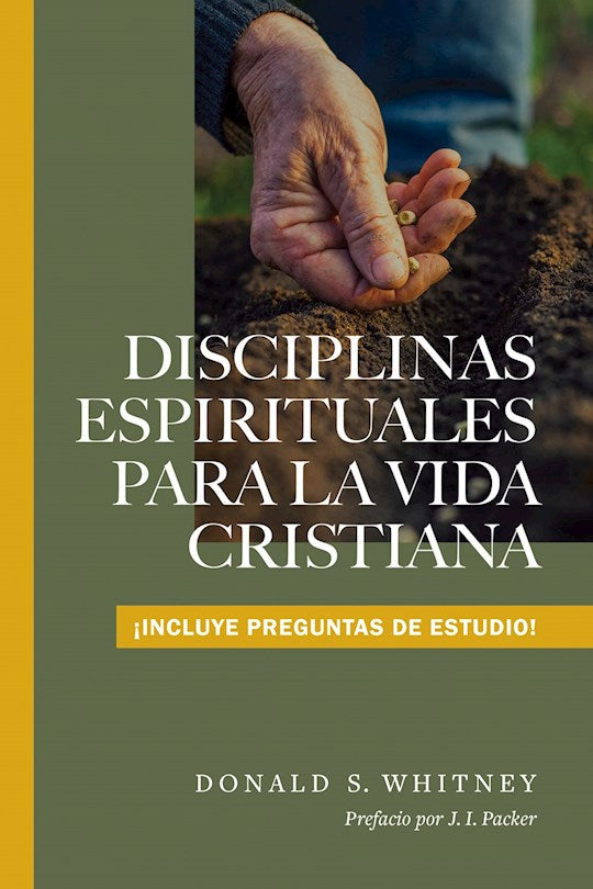 Disciplinas espirituales para la vida cristiana (Spiritual Disciplines Of The Christian Life)