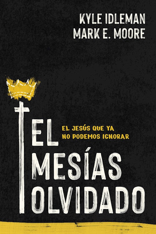 El Mesias olvidado (The Missing Messiah)
