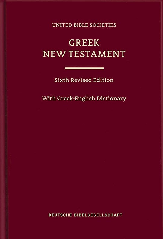 Greek New Testament (UBS6) With Greek-English Dictionary-Hardcover