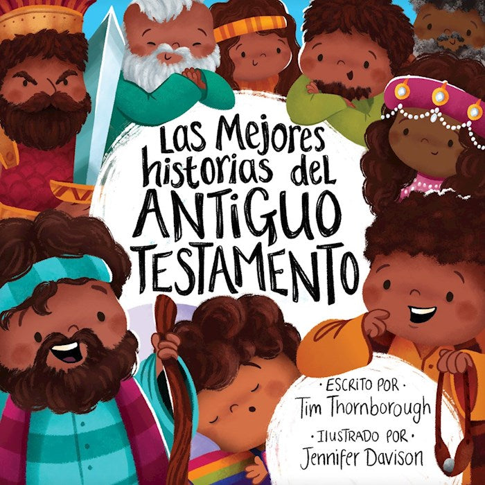 Las mejores historias del Antiguo Testamento para ninos (The Very Best Old Testament Stories For Kids)