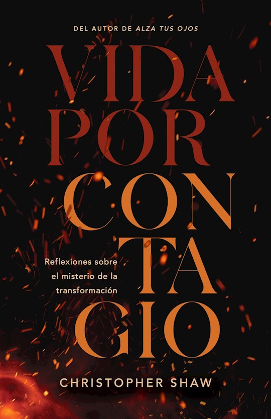 Vida por contagio (Living Courageous Lives)