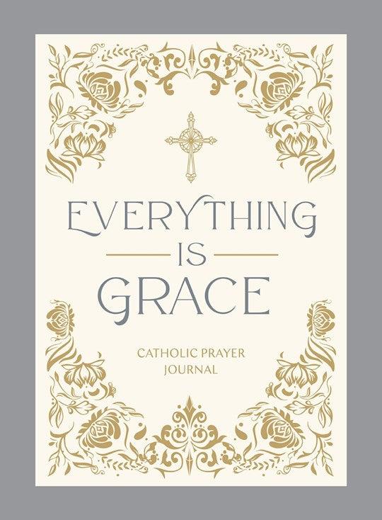 Everything Is Grace