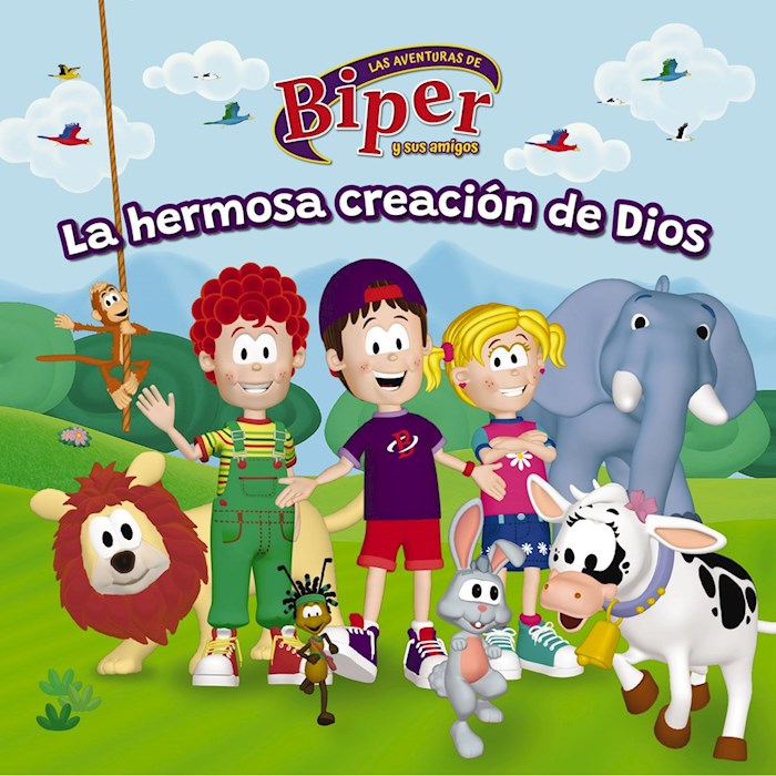 Biper y sus amigos: La hermosa creacion de Dios (Biper And His Friends: God&