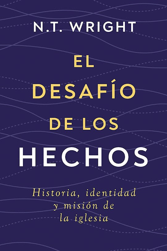 El desafio de los Hechos (The Challenge Of Acts)