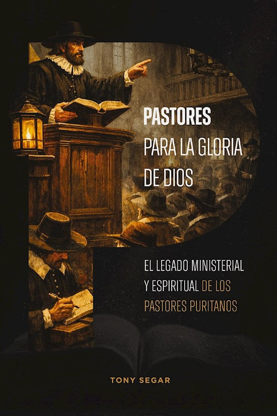 Pastores para la gloria de Dios (Pastors For The Glory Of God)