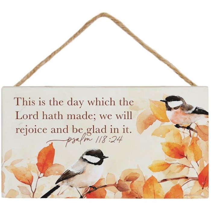 Wall Hanging-This Is The Day...(Psalm 118:24)/Fall Birds (5.5" X 6.5")
