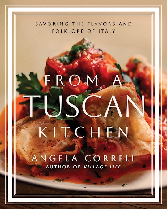 From A Tuscan Kitchen
