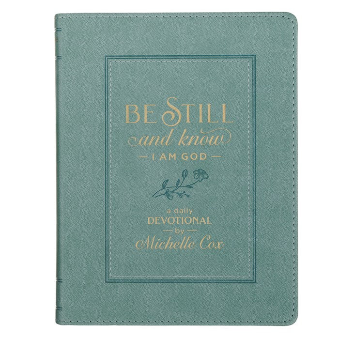 Be Still And Know I Am God-Dusty Teal Faux Leather
