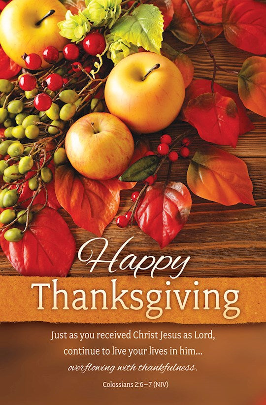 Bulletin-Thanksgiving-Happy Thanksgiving Col 2:6-7 NIV (Pack Of 100)