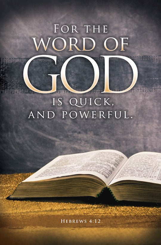 Bulletin-Inspirational-For The Word Of God Is Quick Heb 4:12 KJV (Pack Of 100)
