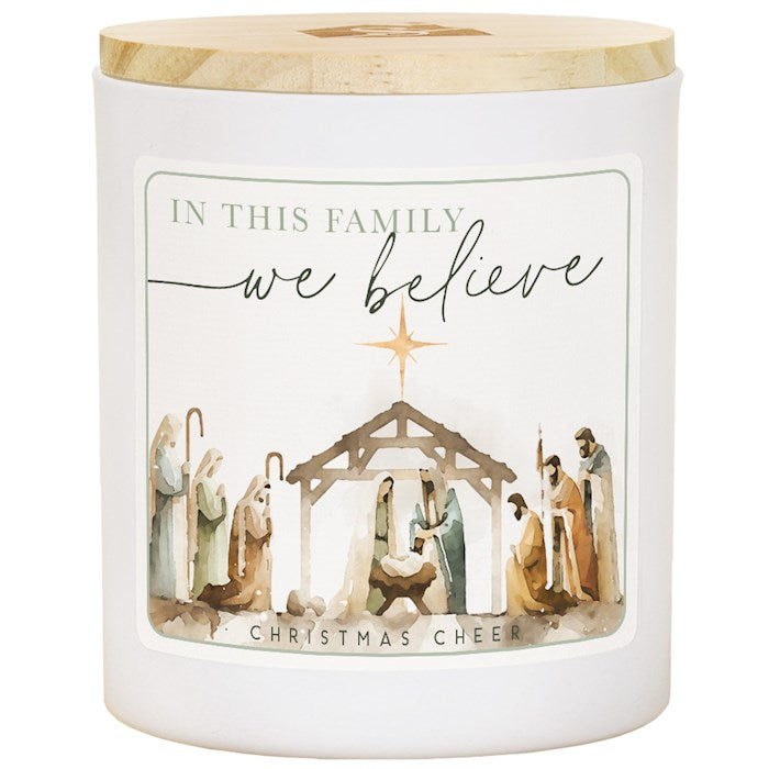 Candle-In This Family We Believe/Nativity-Christmas Cheer Scent (11 oz Soy-2 Wick)