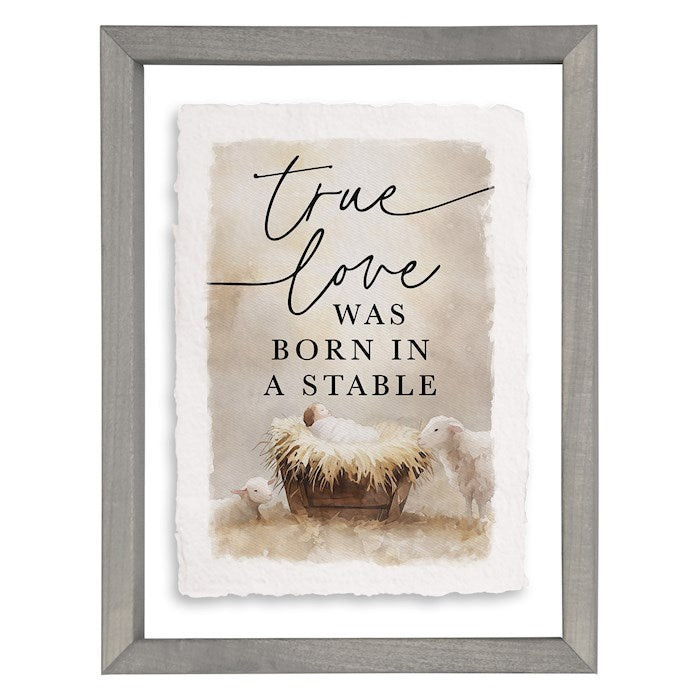 Floating Art Rectangle-True Love Was Born In A Stable (14" x 11")