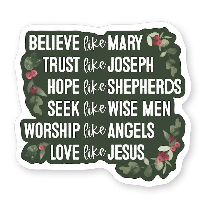 Sticker-Believe Like Mary (2.5" x 3.25")