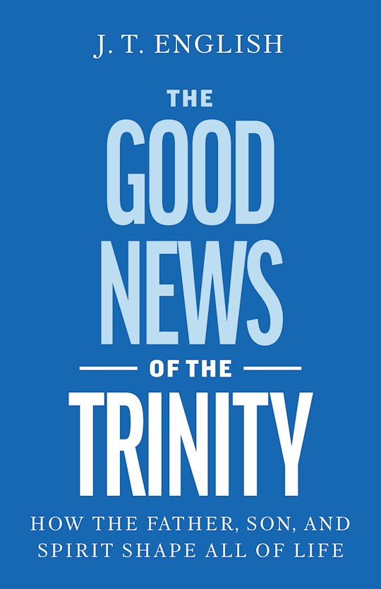 The Good News Of The Trinity