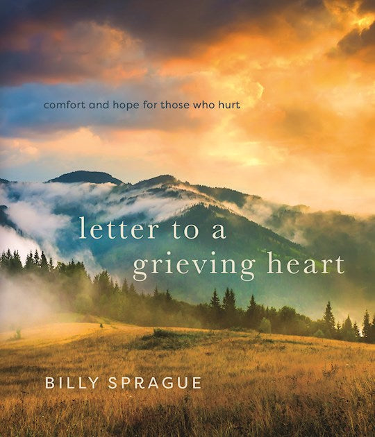 Letter To A Grieving Heart