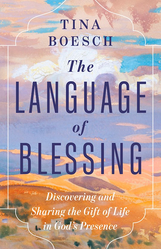 The Language Of Blessing
