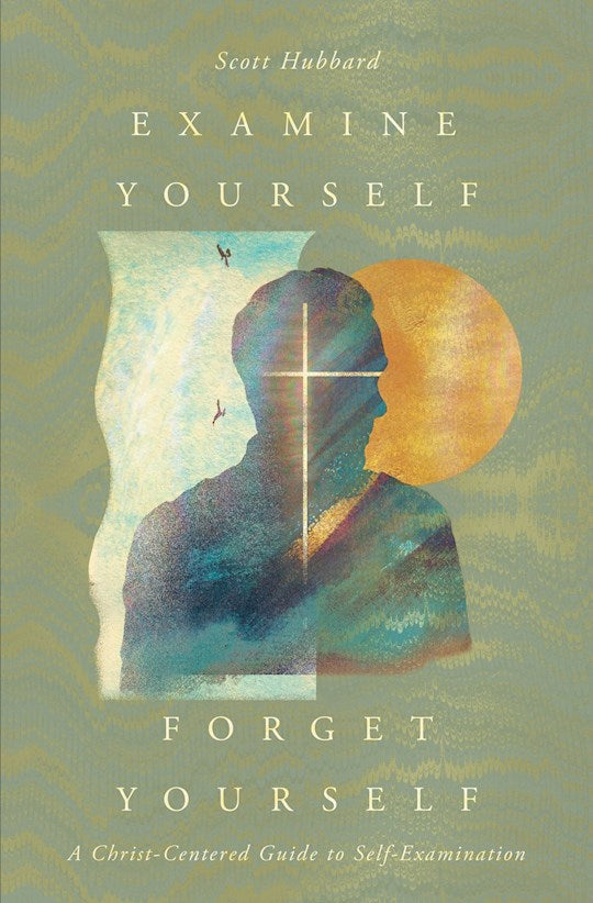 Examine Yourself Forget Yourself