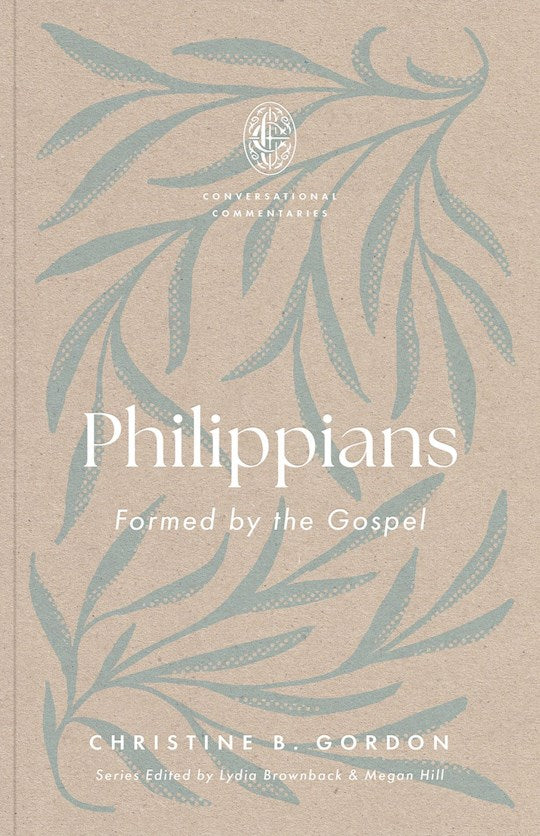 Philippians (Conversational Commentary)