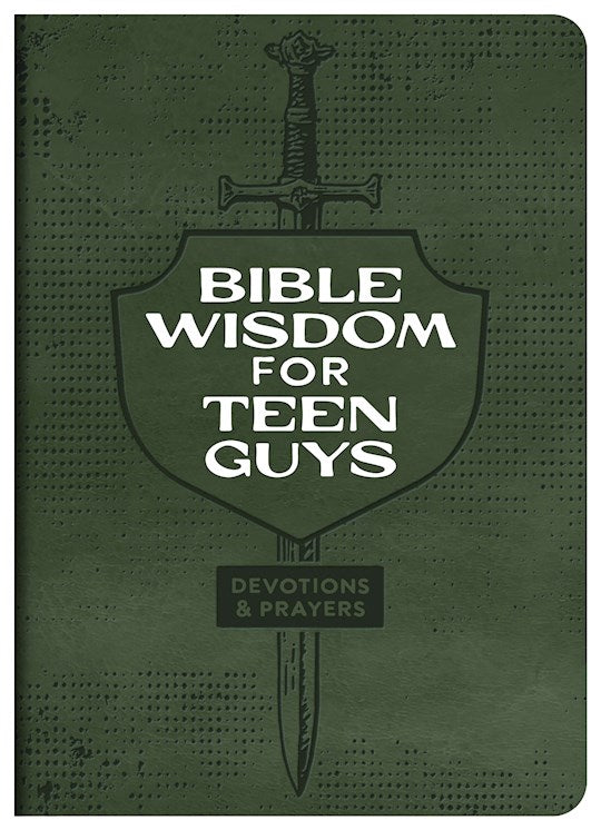 Bible Wisdom For Teen Guys