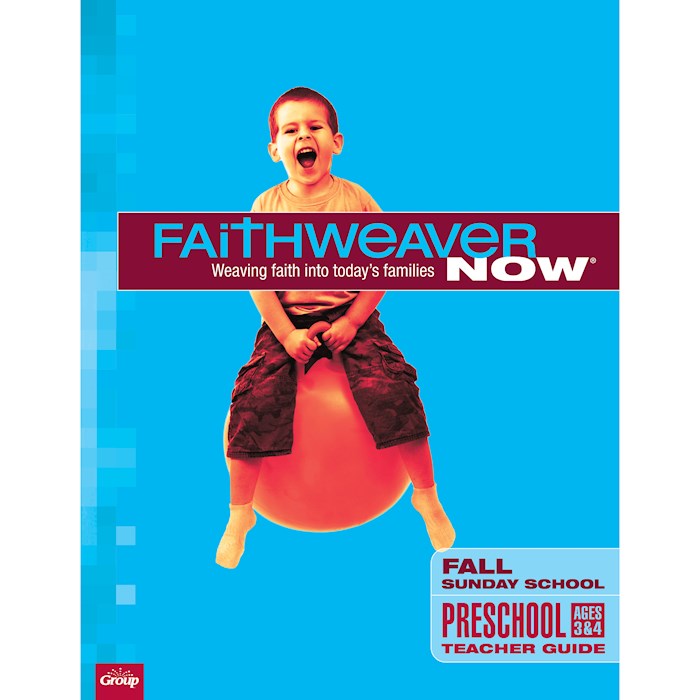 FaithWeaver NOW Fall 2026: Preschool Teacher Guide