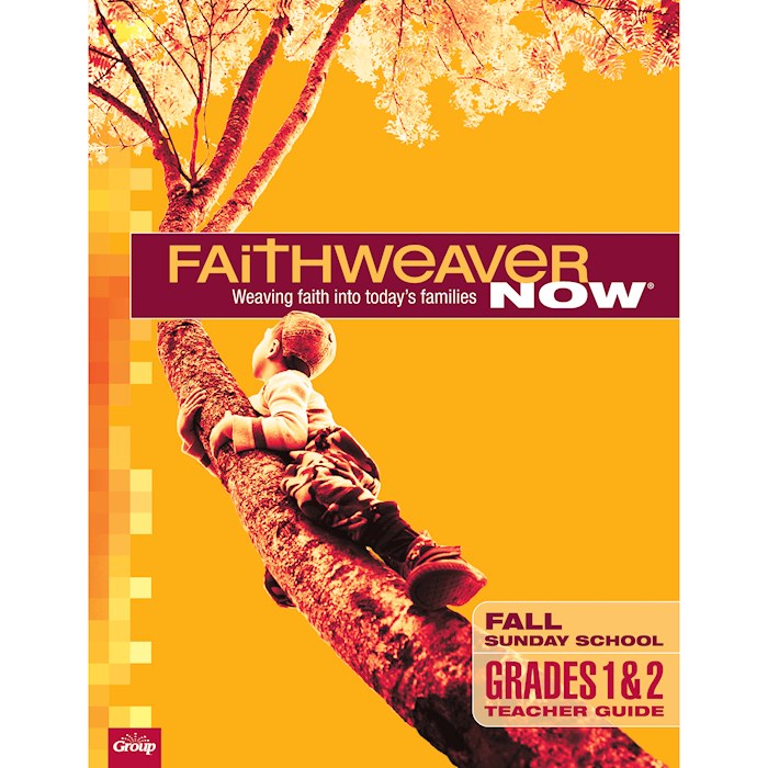FaithWeaver NOW Fall 2026: Grades 1&amp;2 Teacher Guide