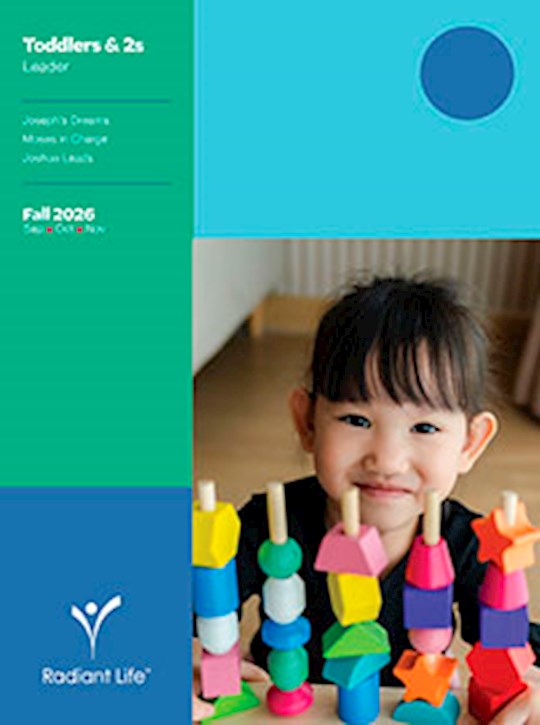 Radiant Life Fall 2026: Toddlers &amp; 2s Leader (