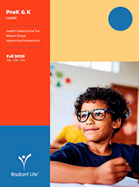 Radiant Life Fall 2026: PreK &amp; K Leader (
