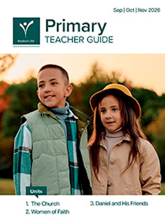 Radiant Life Fall 2026: Primary Teacher Guide (