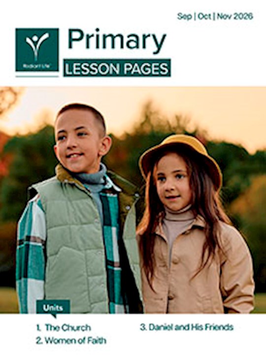 Radiant Life Fall 2026: Primary Lesson Pages (