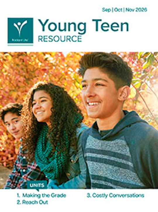 Radiant Life Fall 2026: Young Teen Resource Packet (