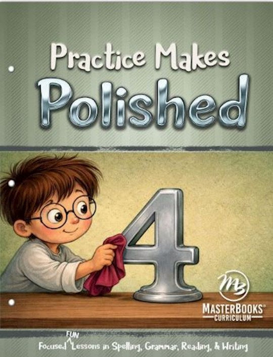 Practice Makes Polish: Level 4 (Language Lessons For A Living Education)