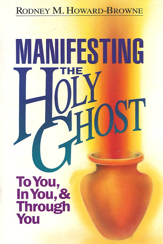 Manifesting The Holy Ghost